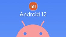 Here are the Xiaomi smartphones getting Android 12 update